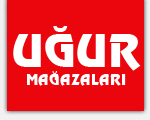 UĞUR MAĞAZALARI LTD. ŞTİ.