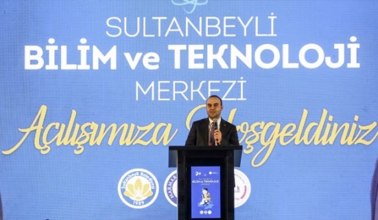 Sultanbeyli Bilim ve Teknoloji Merkezi açıldı