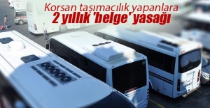 Korsan taşımacılığa ağır ceza