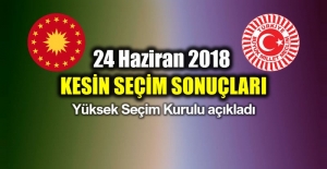 YSK, kesin seçim sonuçlarını açıkladı