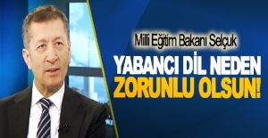 Bakan Selçuk'tan 'yabancı dil' mesajı