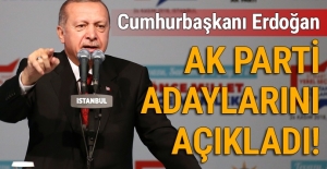 Cumhurbaşkanı Erdoğan, AK Parti adaylarını açıkladı