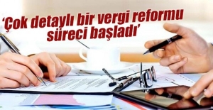 Hazine ve Maliye Bakanı Albayrak: Çok detaylı bir vergi reformu süreci başladı