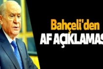 Bahçeli'den 'af' açıklaması