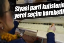 Siyasi parti kulislerinde yerel seçim hareketliliği başladı