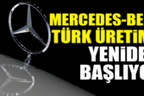 Mercedes, yeniden üretime başlıyor