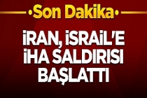 İran, İsrail'e saldırı başlattı