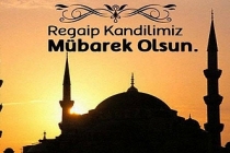 Regaib Gecesi Nedir? Regaib Kandilinin Önemi!