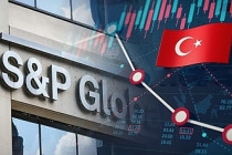 S&P, Türkiye'nin kredi notunu açıkladı