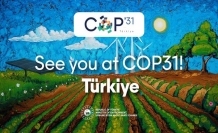 Türkiye COP31 ile küresel iklim diplomasisinin merkezi olacak