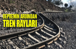 Deprem tren raylarının bükülmesine sebep oldu