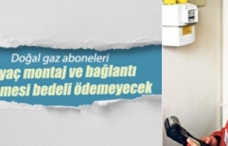 Doğalgaz aboneliğinde sayaç montaj ve bağlantı...