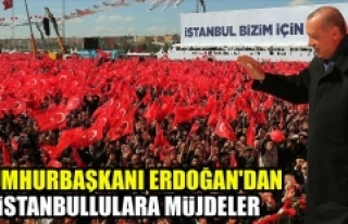Cumhurbaşkanı Erdoğan'dan İstanbullulara...