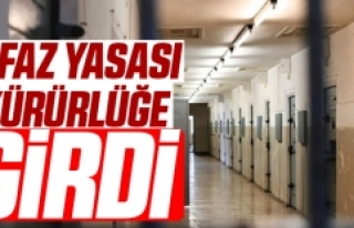 Yeni infaz yasası yürürlüğe girdi