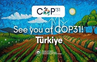 Türkiye COP31 ile küresel iklim diplomasisinin merkezi...