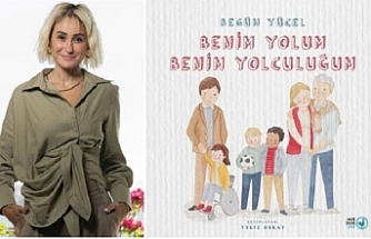 Begüm Yücel’den çocuk kitabı: ‘Benim Yolum, Benim Yolculuğum’