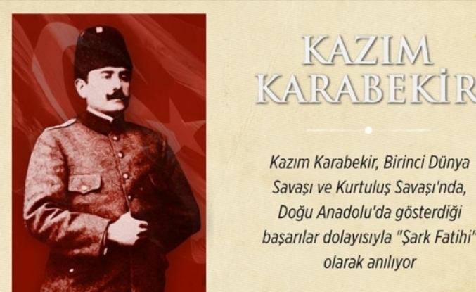 Şark Fatihi: Kazım Karabekir