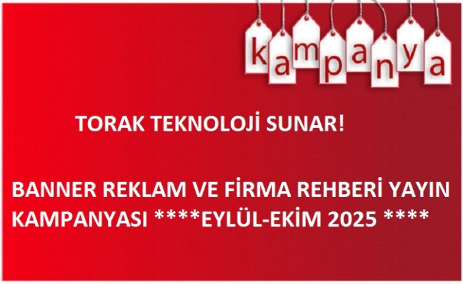 Torak Teknoloji'den dev banner reklam kampanyası!